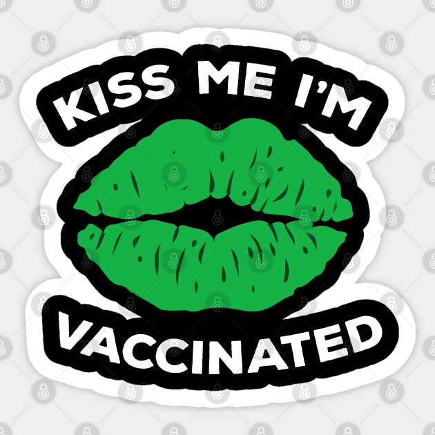 kiss me i'm vaccinated humour Sticker by SDxDesigns